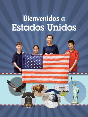cover image of Bienvenidos a Estados Unidos (Welcome to the United States!)